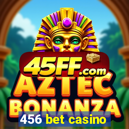 456 bet casino